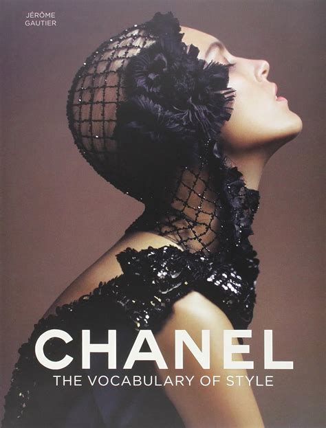 chanel the vocabulary of style price|Chanel : The Vocabulary of Style by Jérôme Gautier (2011  .